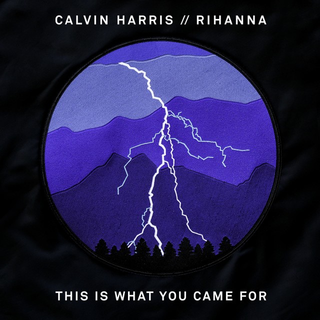 This Is What You Came For - Rihanna x Calvin Harris